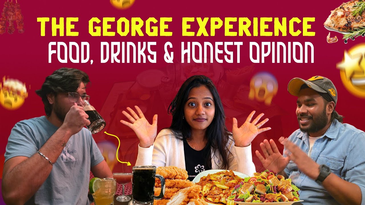 The George Experience 🍷 | Food, Drinks & Honest Opinion 🫩