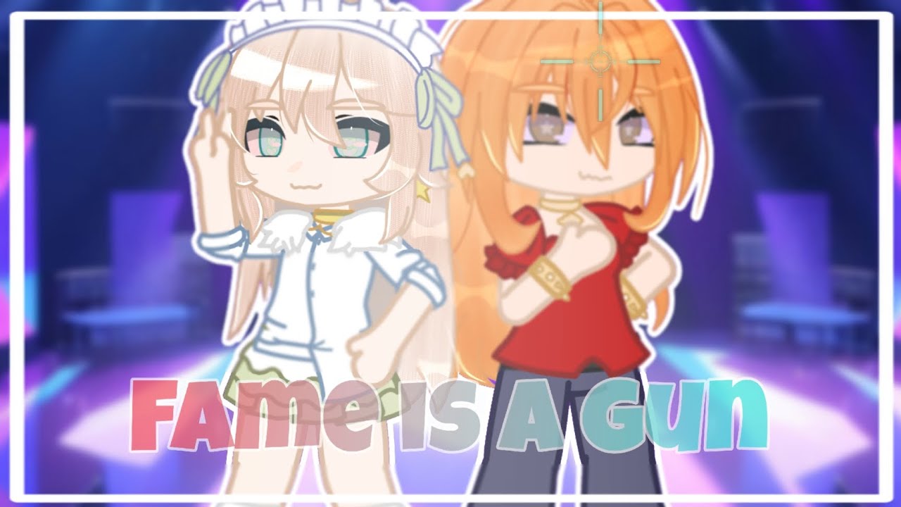 Fame Is A Gun || GCMV