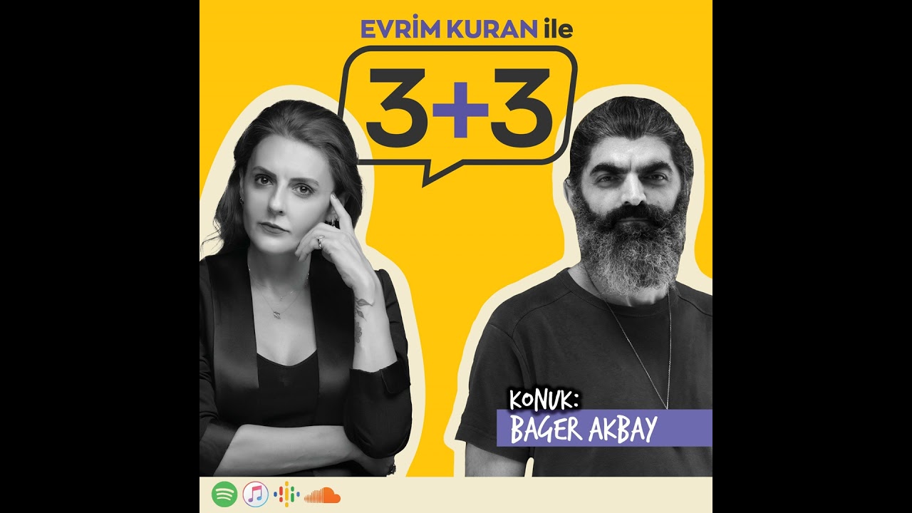 Evrim Kuran ile 3+3: Bager Akbay