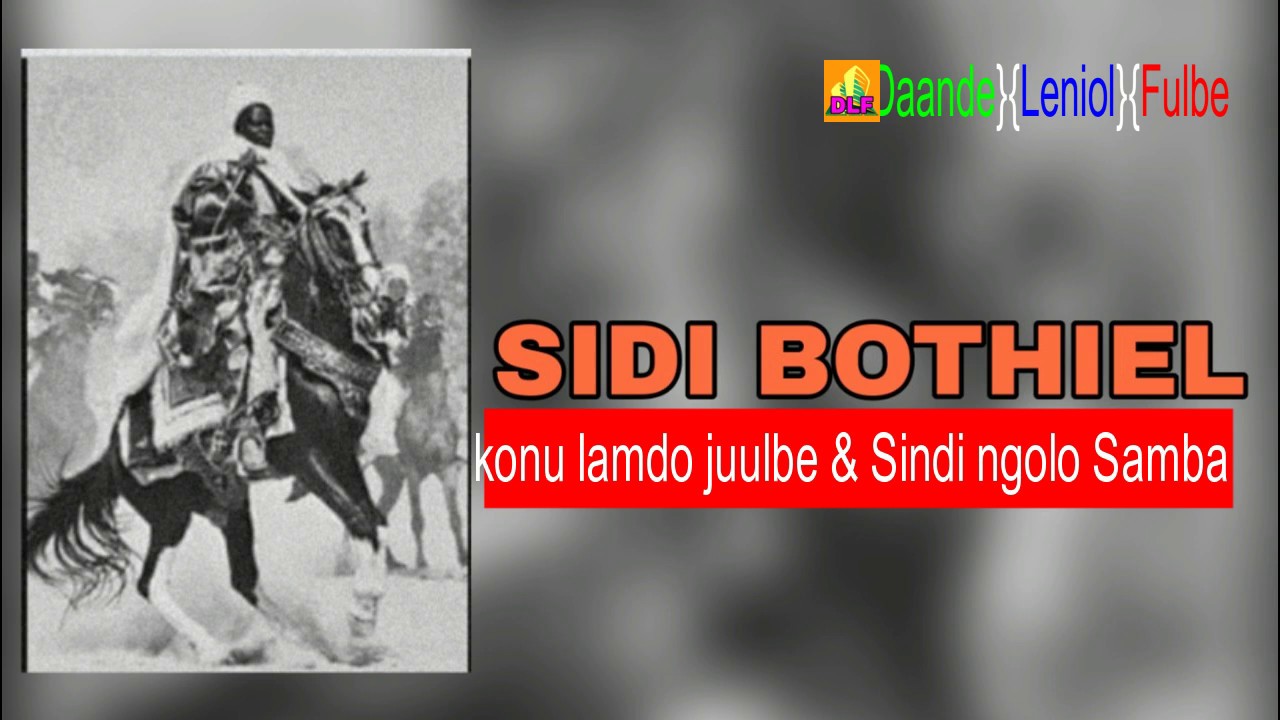 Sidi Bothiel _ Konu foutanko be & bìì Bamaranke