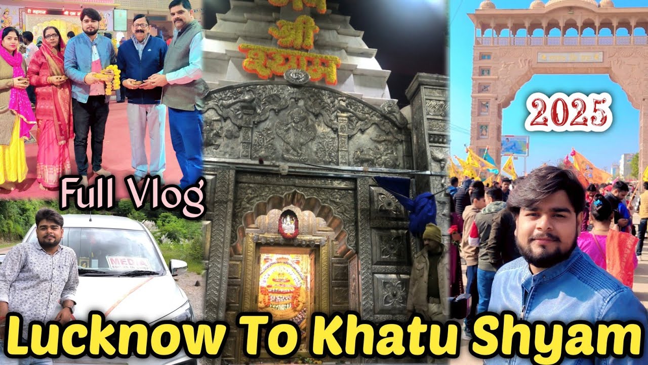 Lucknow to Khatu Shyam by road full family car tour Vlog. 2025 #khatushyam #salasarbalaji