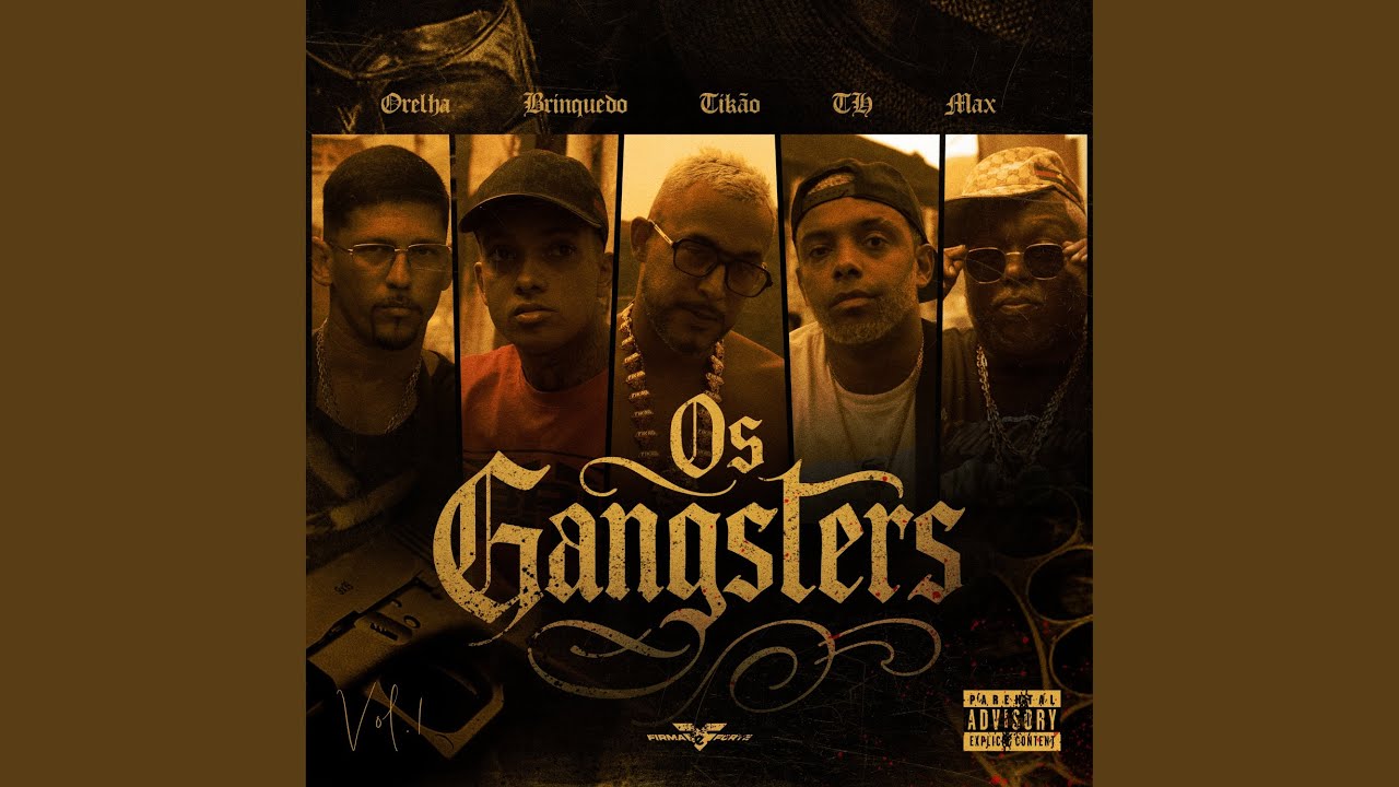Os Gangsters