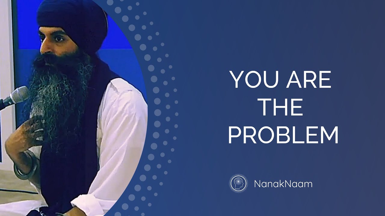 What is ego (Haumai)? You are the problem