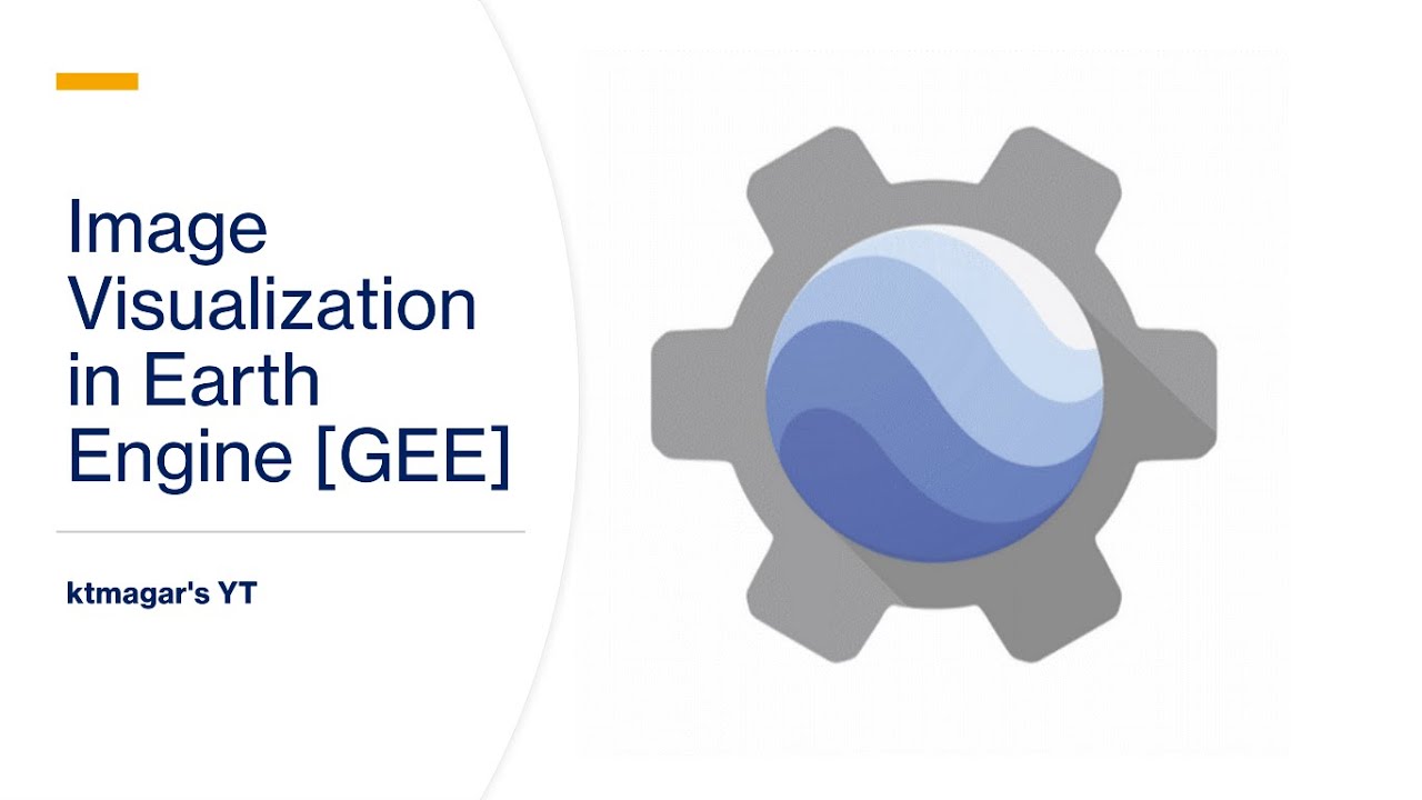 Image Visualization in Earth Engine [GEE]