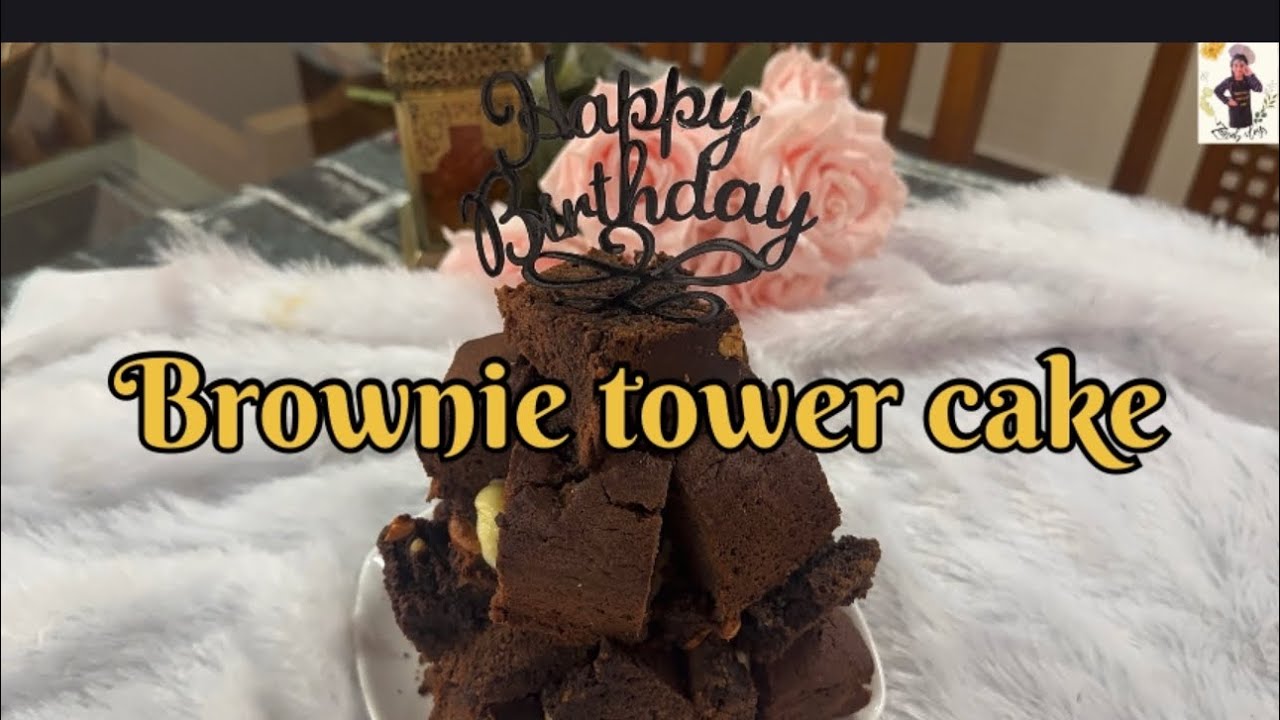 Brownie tower cake/birthday special cake for my angel/#1ksubscribers #1mviewers #kannur #5mveiws 