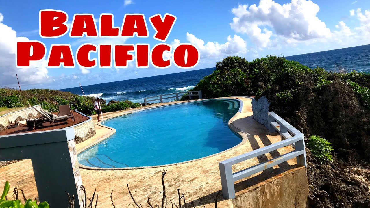 Balay Pacifico || Luxury Villas in Calicoan Island Sulangan Guian Eastern Samar || April 23, 2022
