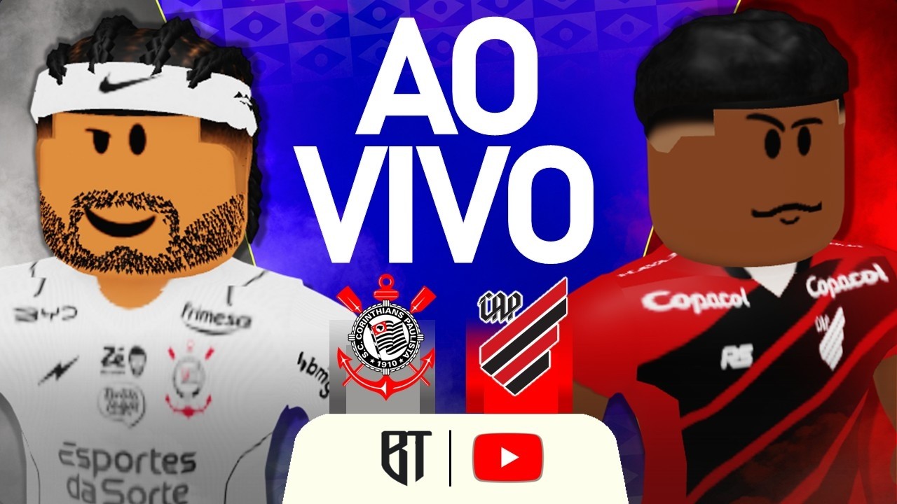 [🔴LIVE ] CORINTHIANS X ATHLETICO PARANAENSE | BRASILEIR&Atilde;O 2026 | ROBLOX