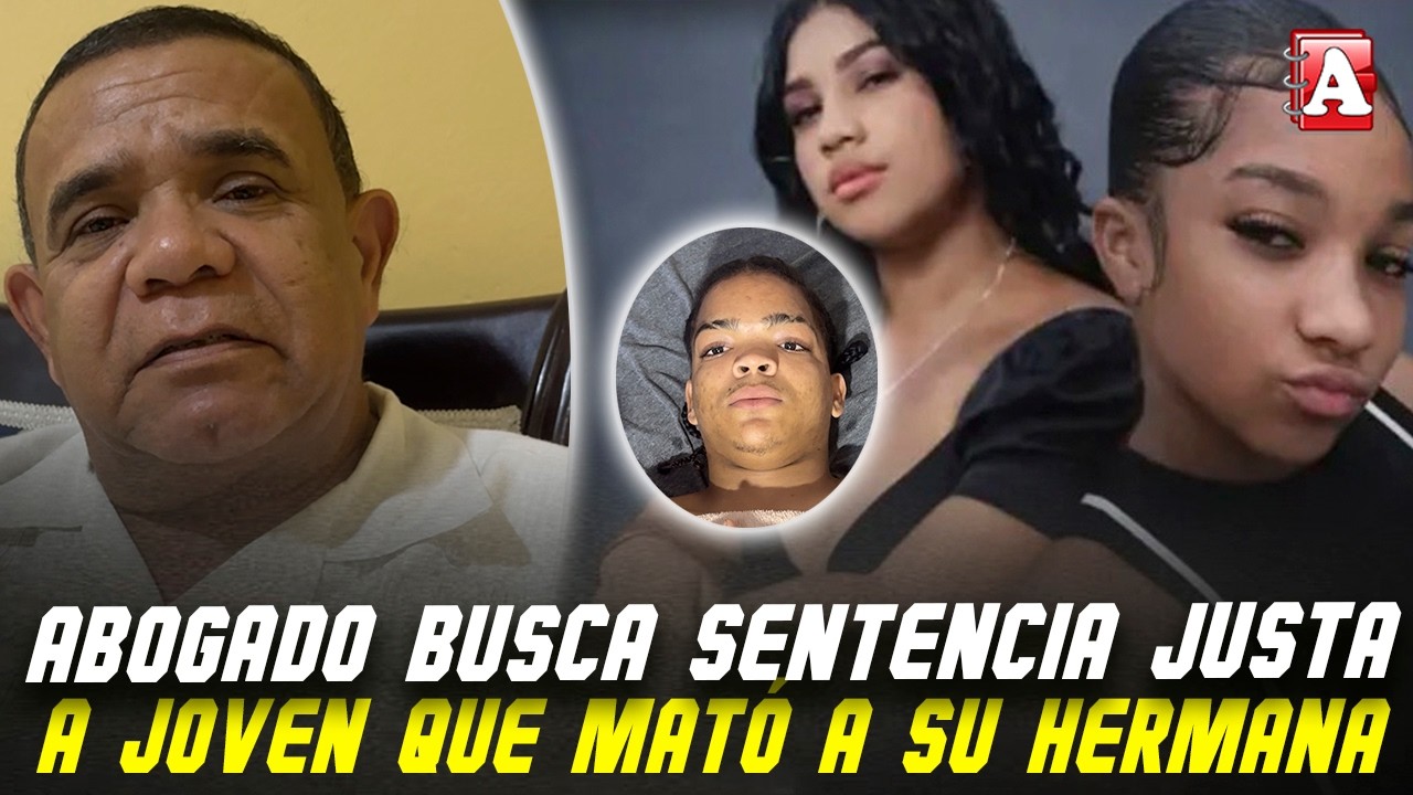 LO QUE DICE EL ABOGADO DE LA JOVEN DEL CASO CON LA HERMANA EN SFM