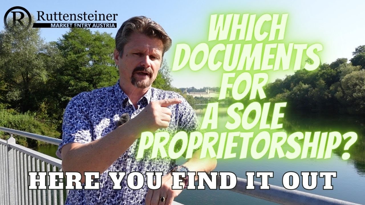 What documents do I need to set up a company in Austria, What Documents for a Sole Proprietorship ?