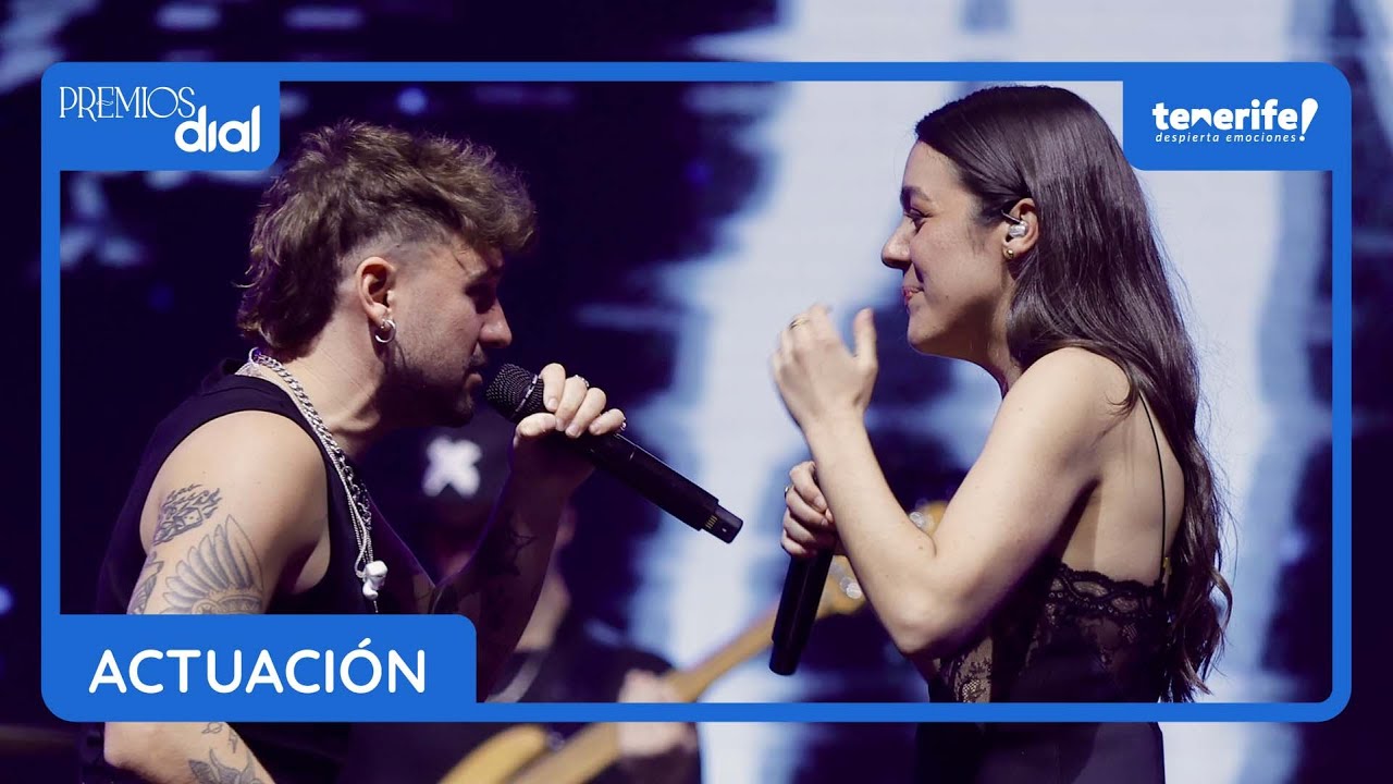 DANI FERNÁNDEZ y VALERIA CASTRO - ¿Y si lo hacemos? | En directo en Premios Dial Tenerife 2025