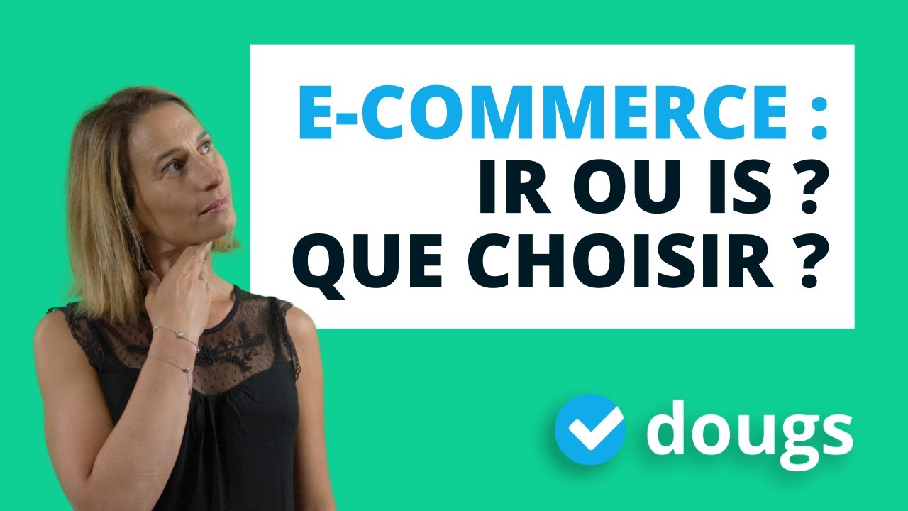 E-commerce : LE régime d'imposition que tu dois choisir !