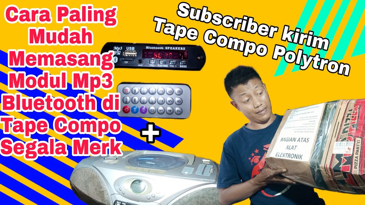 Pasang Modul Mp3 Bluetooth di Tape Compo Polytron Milik Subscriber