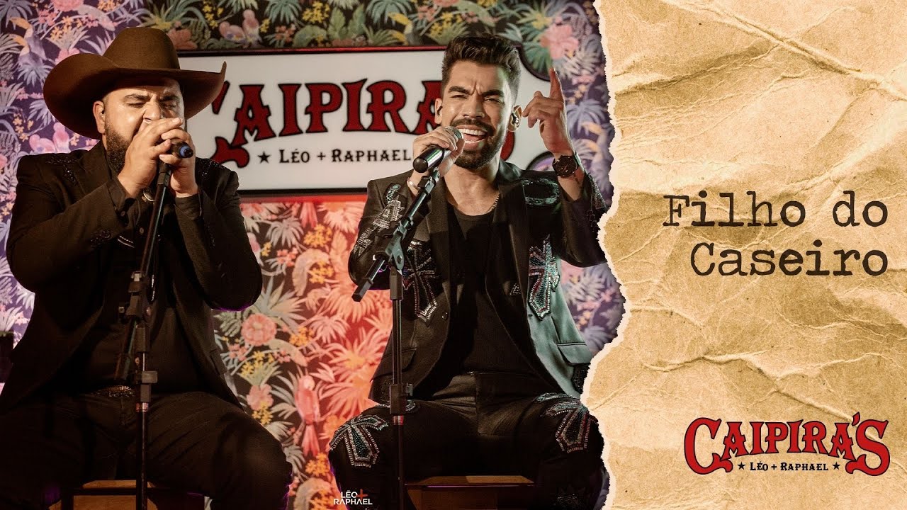 L&eacute;o + Raphael - Filho do Caseiro (DVD Caipira's)