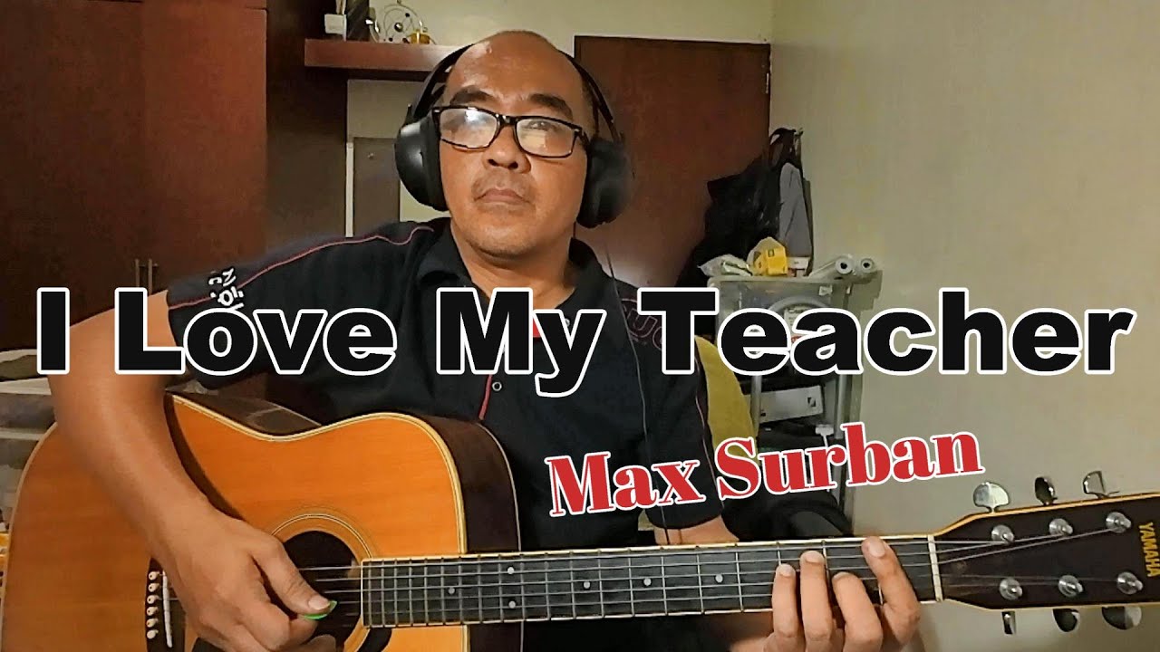 I love my teacher - Max Surban | Guitar cover with chords and lyrics