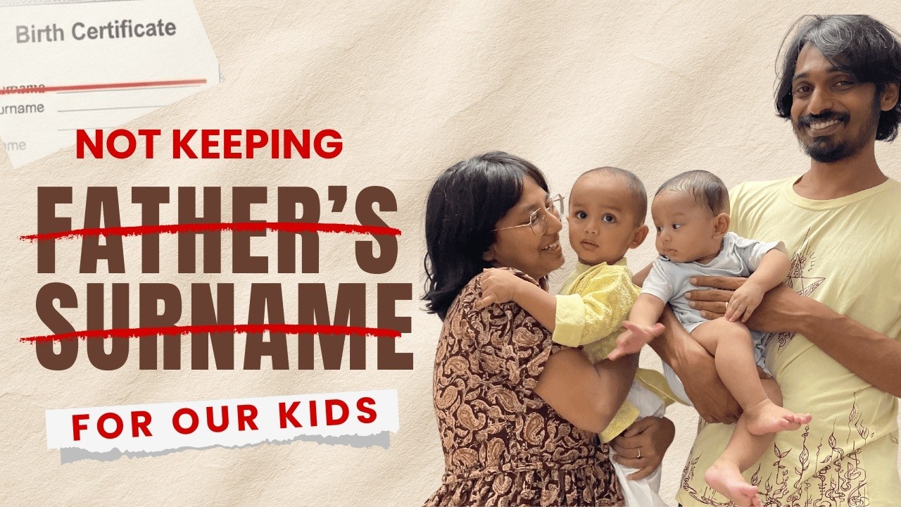 I Didn't Give My Children Their Father's Surname. Here's Why.