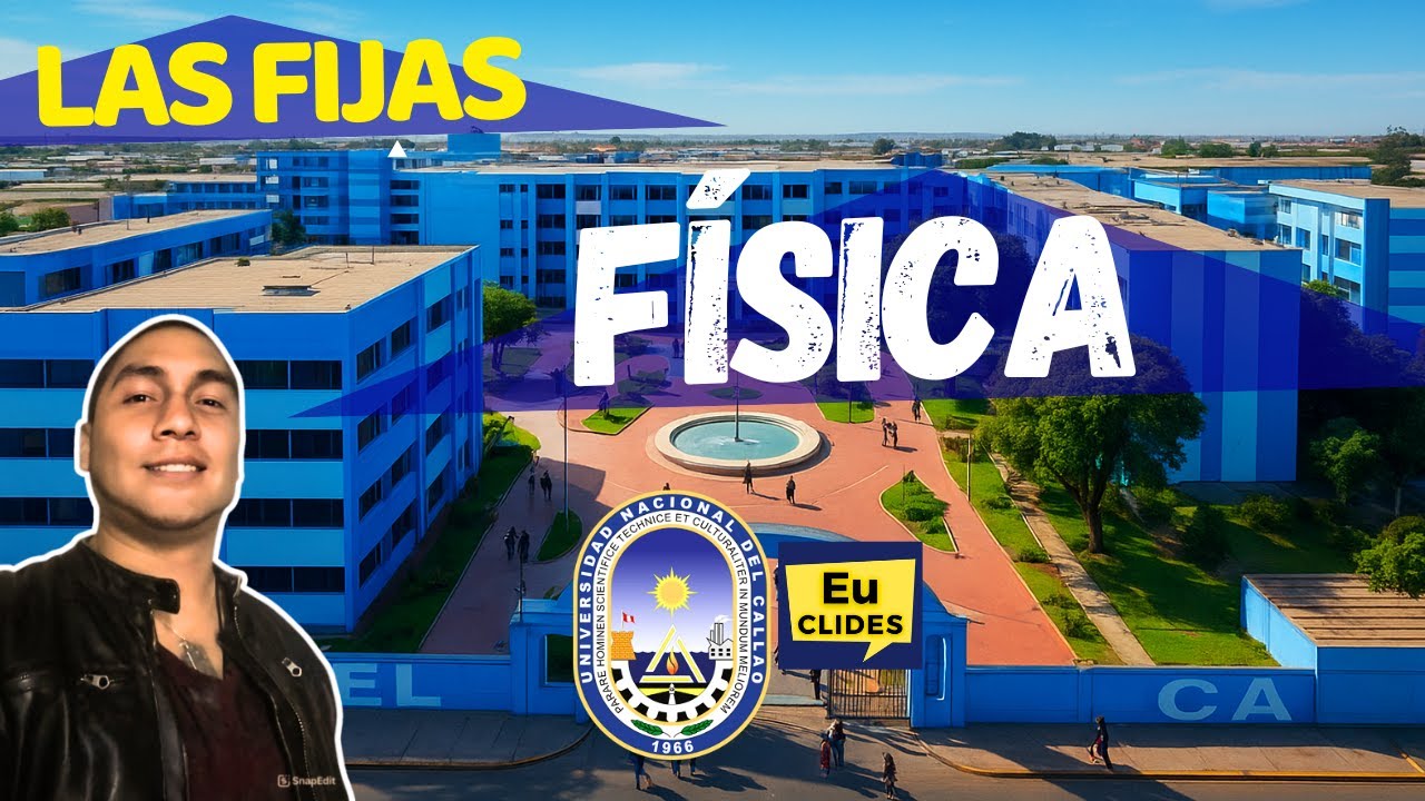 ❤️ LAS FIJAS UNAC 2025 2 🔥 FÍSICA Universidad Nacional del Callao