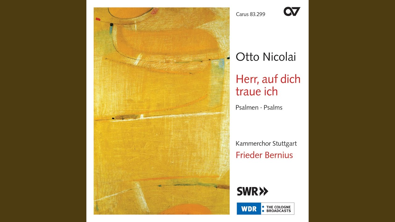 Nicolai: Herr, ich habe lieb die Stätte deines Hauses