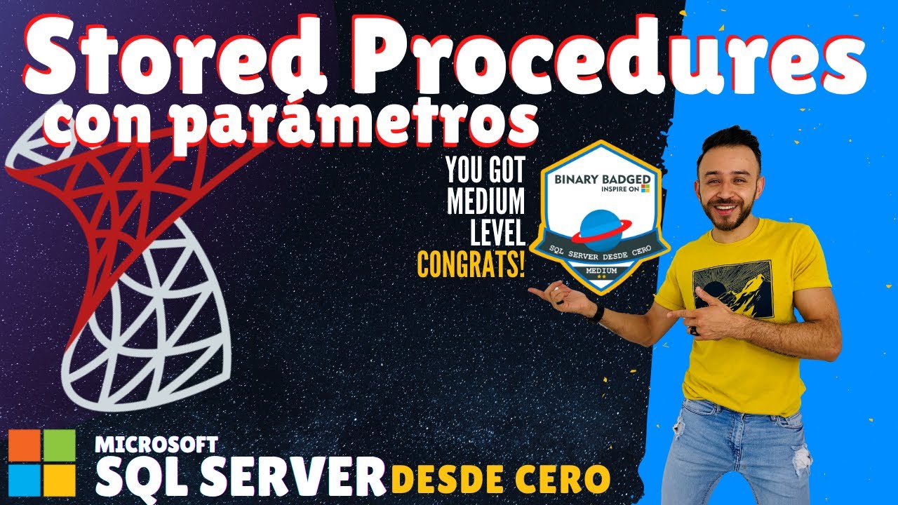 STORED PROCEDURE con PARÁMETROS en SQL Server - #50 Microsoft SQL Server desde cero
