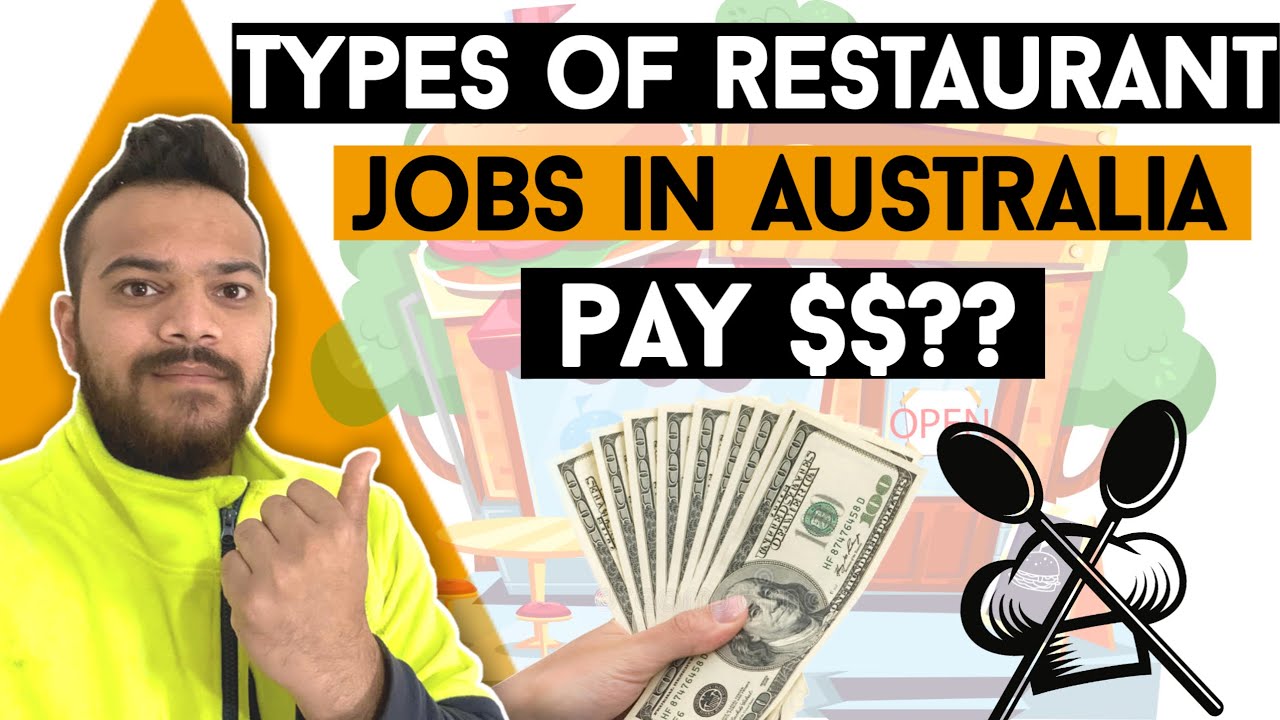 Types of restaurant jobs in Australia ||pay in restaurant jobs in Australia||