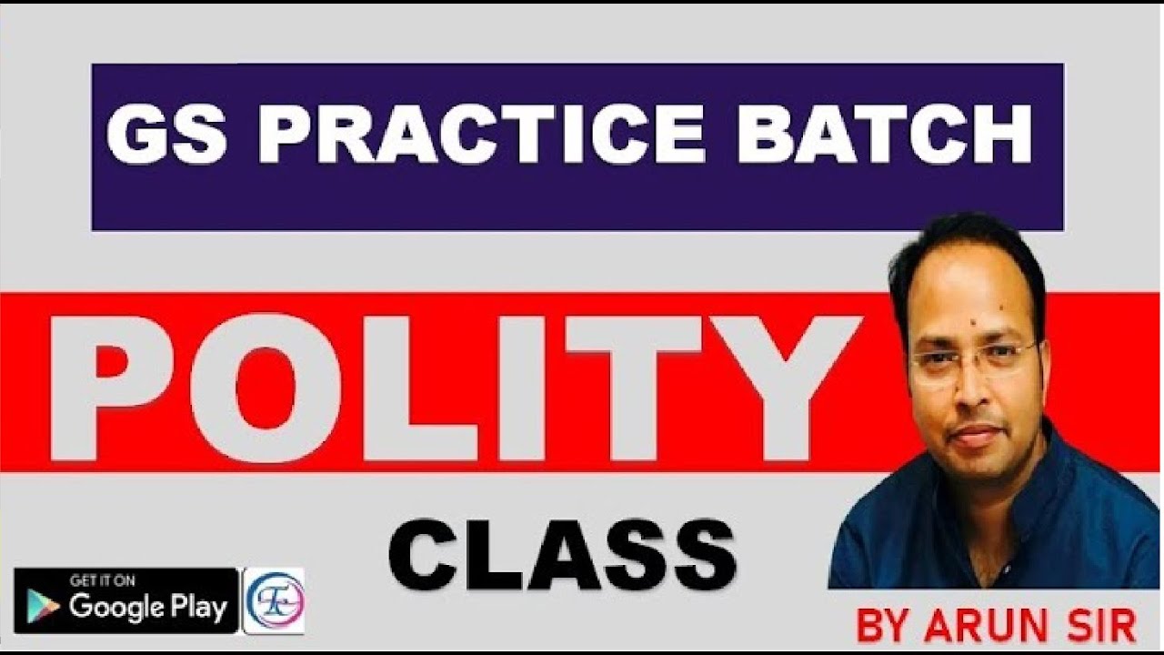 GS PRACTICE || BATCH || POLITY || CLASS || BY ARUN TRIPATHI SIR || #futuretimescoachingapp