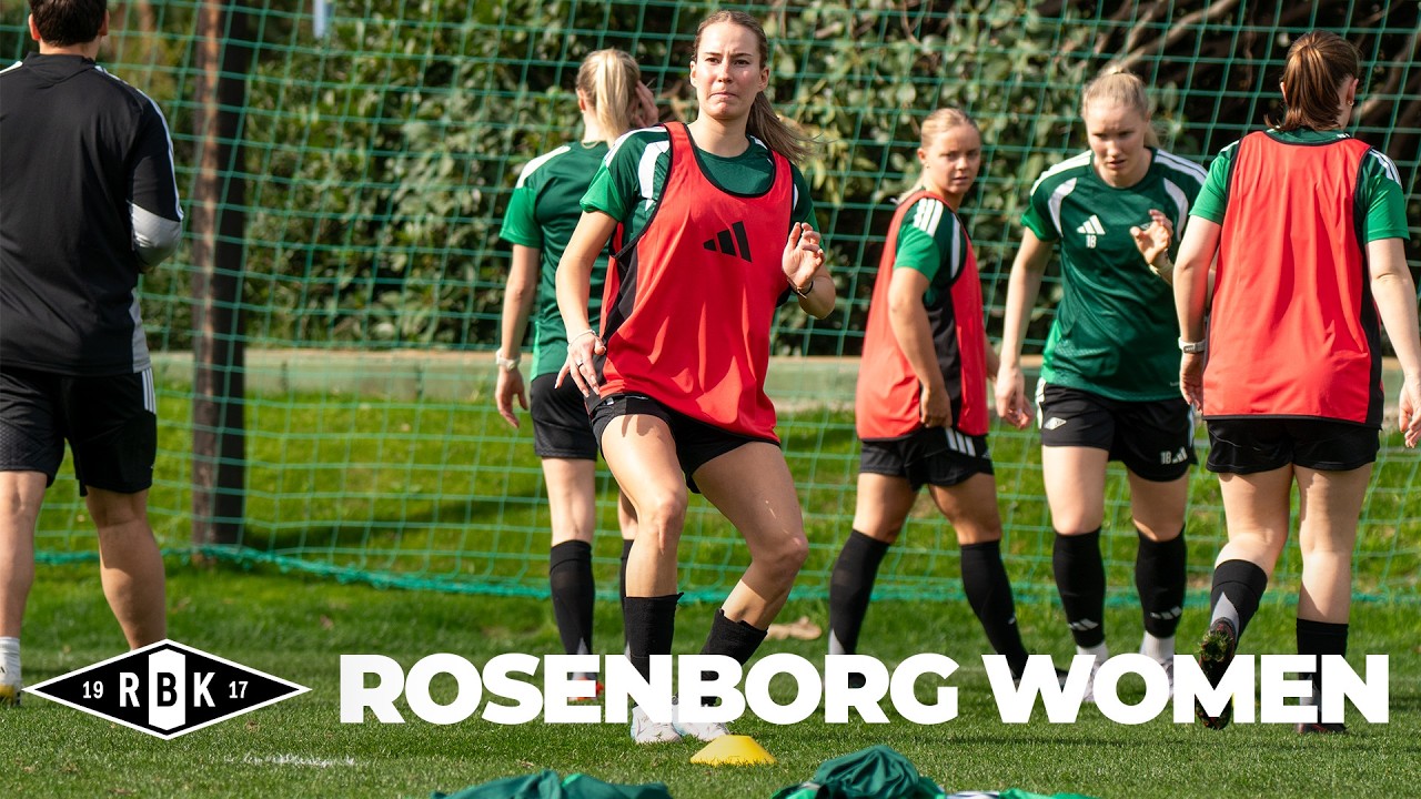 Rosenborg BK Women | Training camp in Ban&uacute;s Football Center