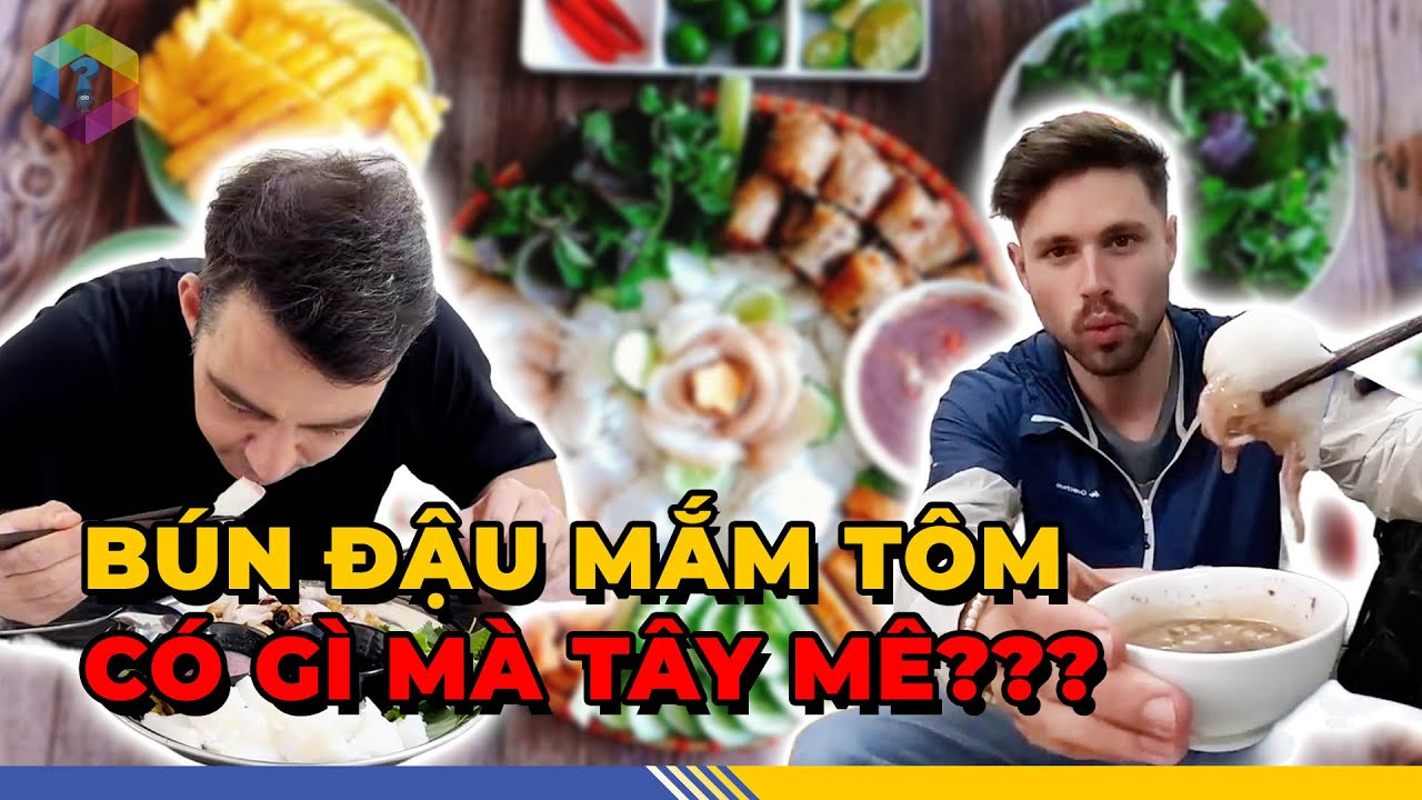Sự Thật Về Bún Đậu Mắm Tôm: Quốc Hồn Quốc Túy Việt Nam Có Gì Khiến Quốc Tế Mê Như Điếu Đổ??!!
