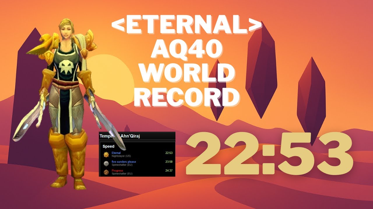 Eternal 22:53 AQ40 Speedrun - Классический юбилейный воин ярости