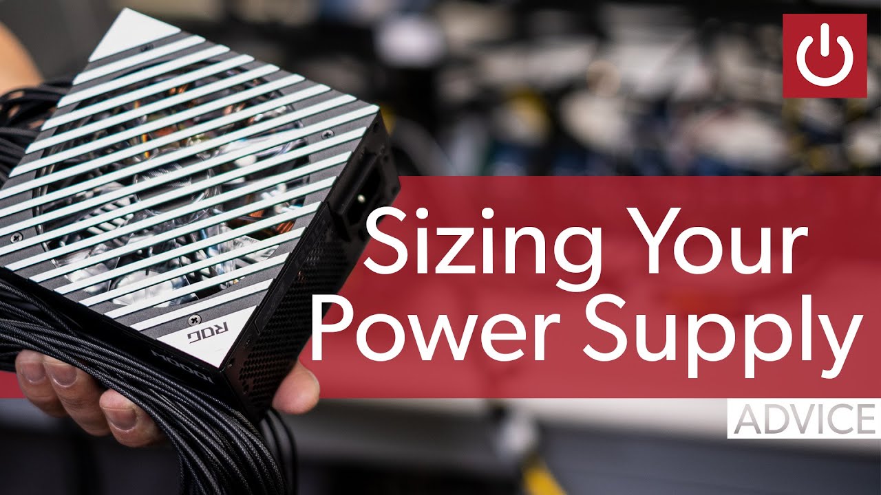 How To Pick A Power Supply Wattage