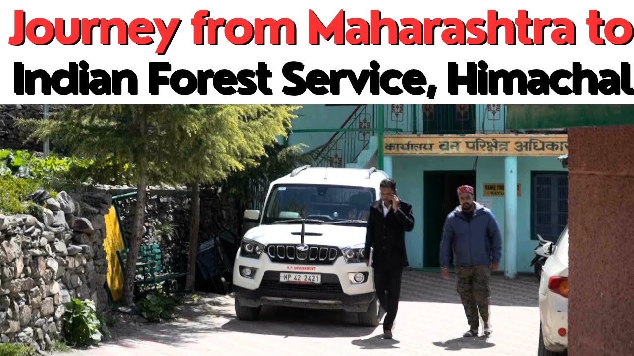 Journey from Maharashtra to Indian Forest Service | Aniket Wanve, IFS | DFO, Lahaul |