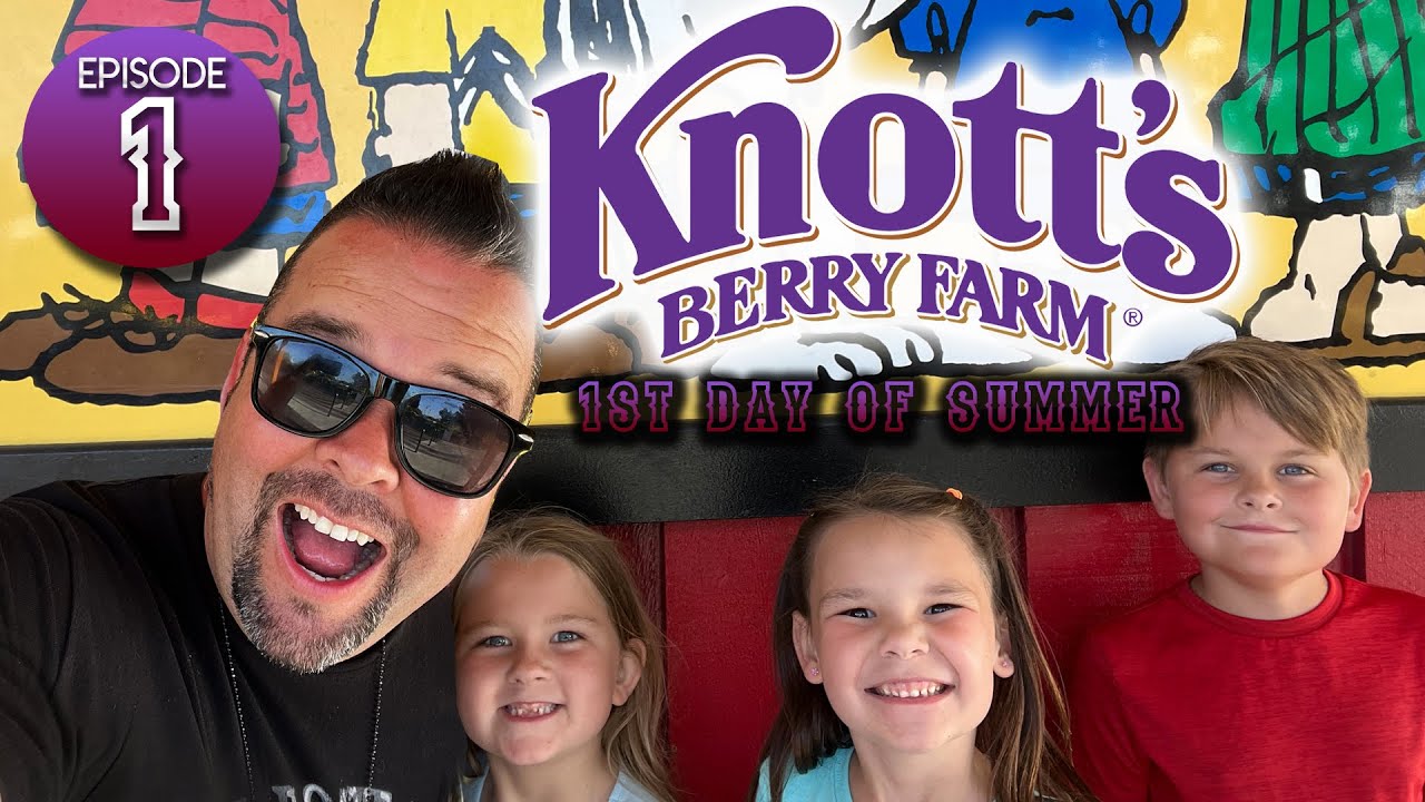 Knotts Berry Farm 1st Day of Summer - Worth It?