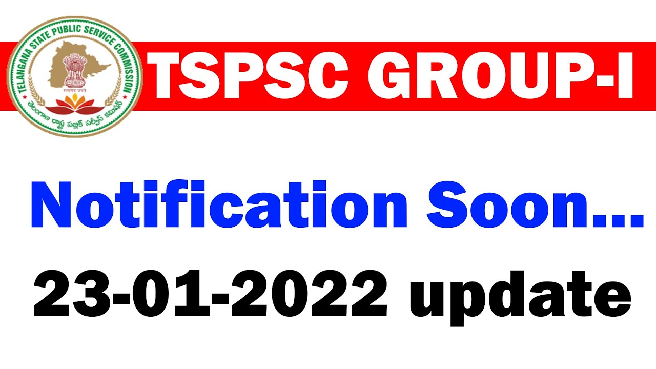 TSPSC GROUP 1 NOTIFICATION 2022 || SOON