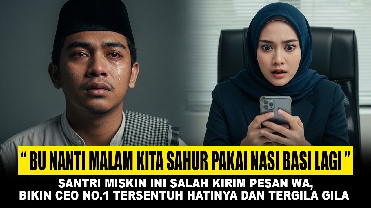 “ BU KITA SAHUR PAKAI NASI BASI LAGI ” SANTRI MISKIN ini Salah Kirim PESAN WA,Bikin CEONO.1Tersentuh
