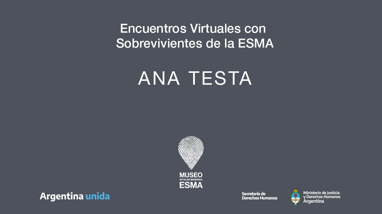 2020 - Encuentros con Sobrevivientes - Ana Testa