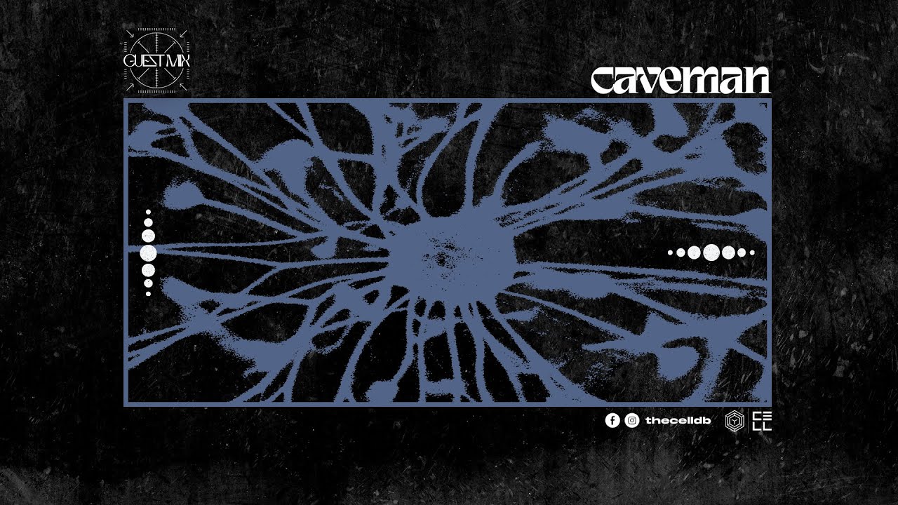 Guest Mix | Caveman | 020623 - @thecelldb