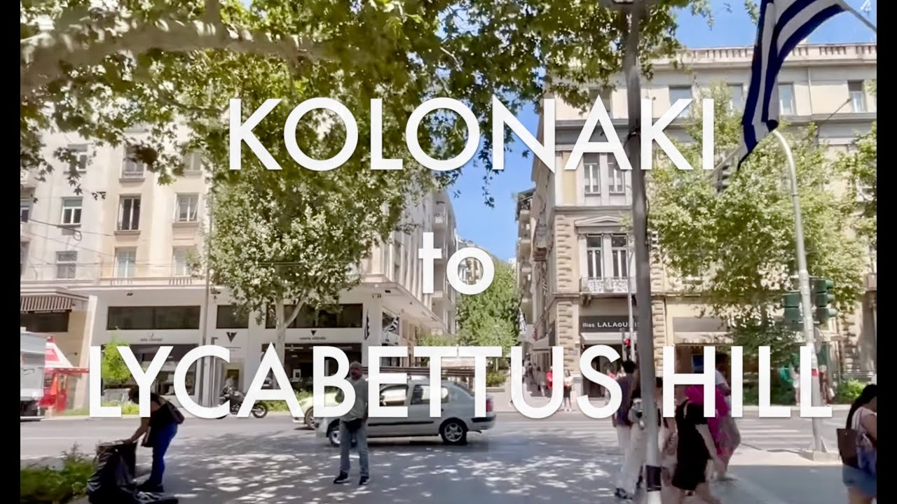 WALKING ATHENS / walk.06 - Kolonaki to Lycabettus hill