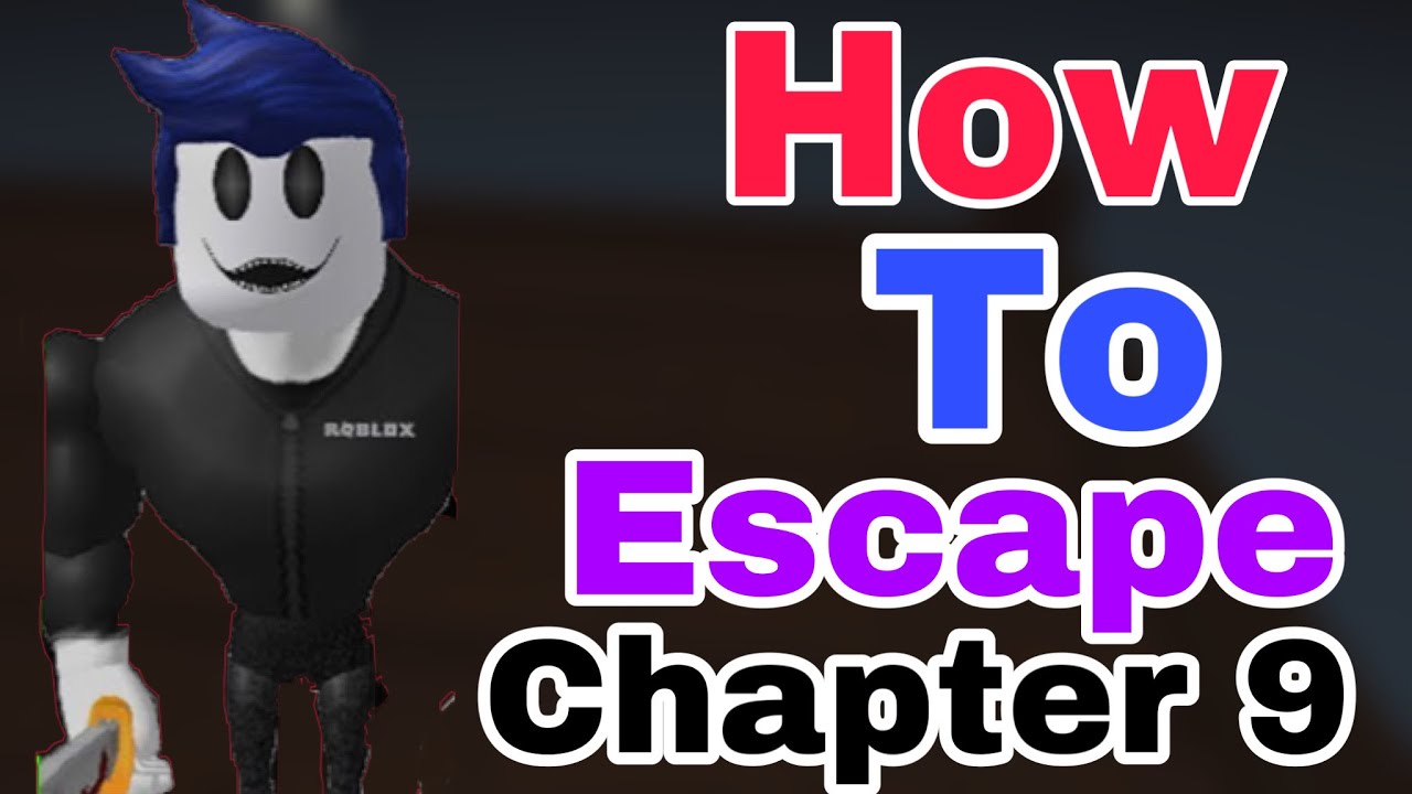 How To Escape Chapter 9 (Roblox Bakon)