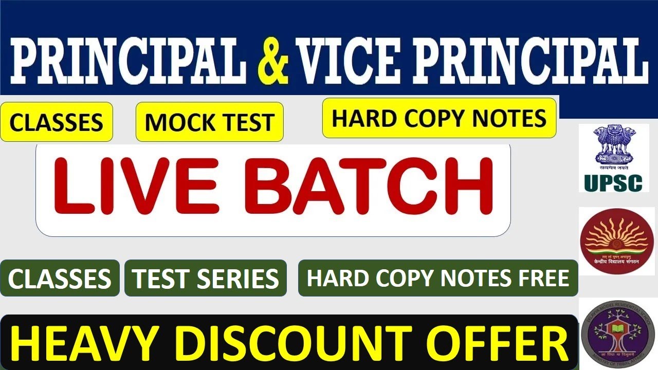 PRINCIPAL AND VICE PRINCIPAL LIVE & RECORDED COURSE AVAILABLE - KVS, EMRS, UPSC - VALIDITY TILL EXAM