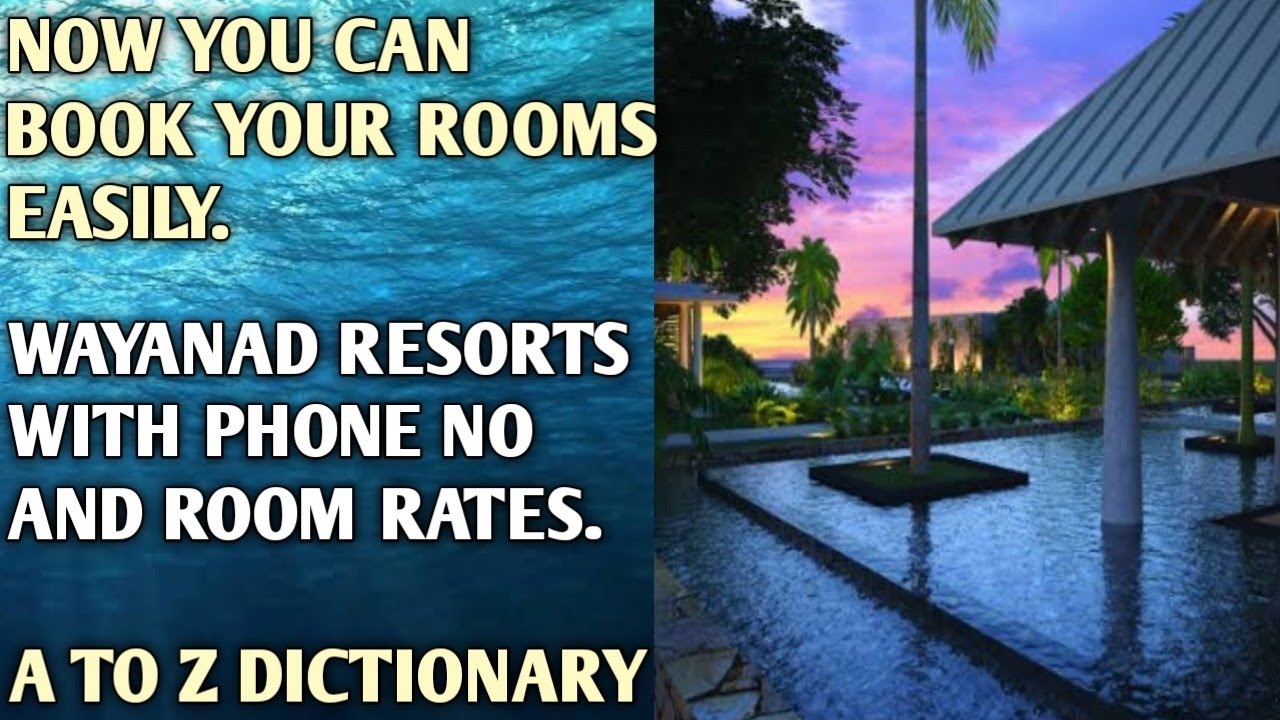 BEST RESORTS IN WAYANAD | With Phone Number and Room Rates | Wayanad Resorts