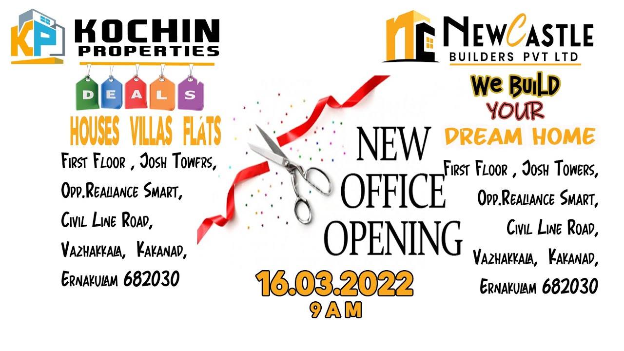 GRAND OPENING | NEW OFFICE | NEWCASTLE BUILDERS & KOCHINPROPERTIES | KAKKANAD VAZHAKKALA