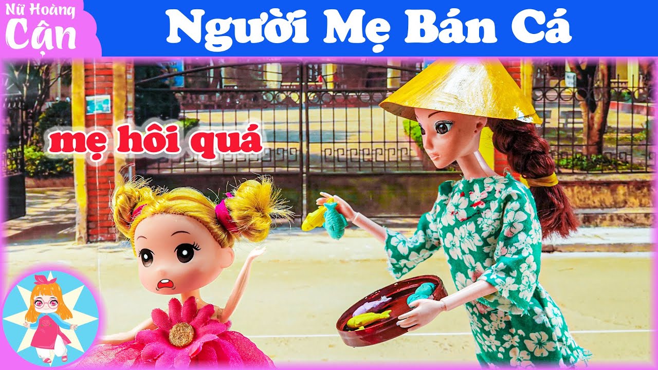 C&acirc;u Chuyện B&uacute;p B&ecirc; Chibi - Con G&aacute;i Xấu Chibi vs Mẹ B&aacute;n C&aacute; Ngh&egrave;o - Barbie & Chibi