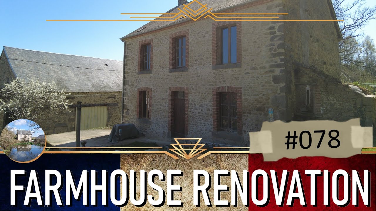 One of the Cheapest 4-Bedroom Houses in France: One Disaster at a Time - Our French Renovation