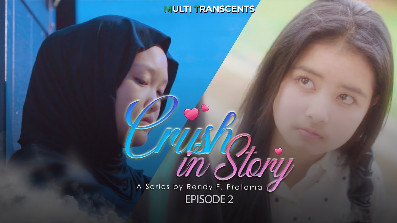 CRUSH IN STORY - EPS 2 