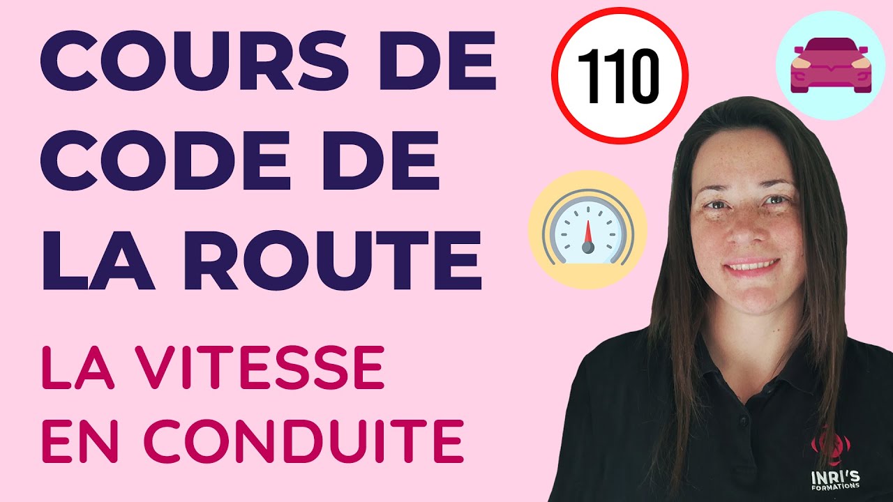 COURS DE CODE DE LA ROUTE : LA VITESSE EN CONDUITE