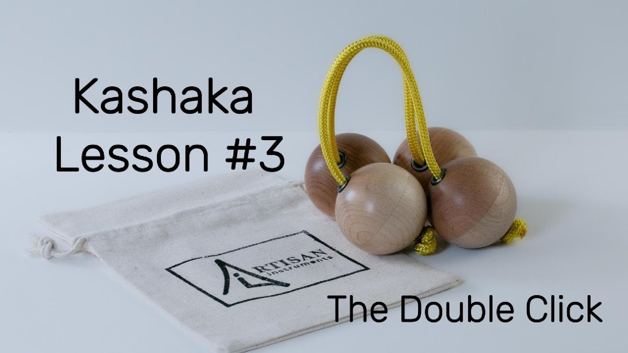 Kashaka Lesson #3