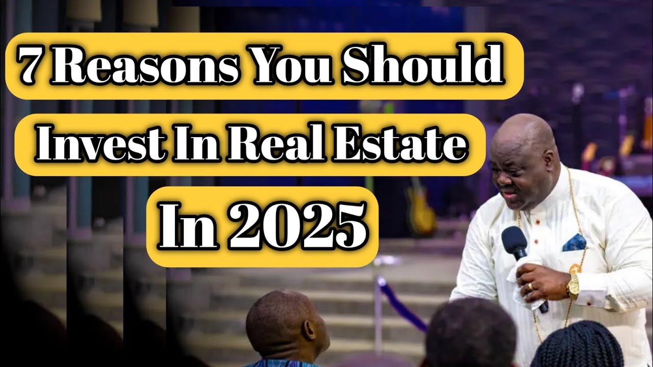 7 Reasons You Should Invest In Real Estate | Dr Olumide Emmanuel | Pastor Olumide Sermons