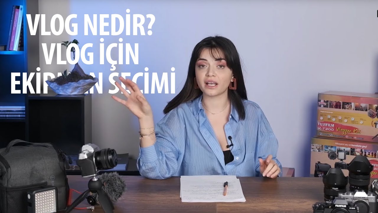 Vlog Nedir? Vlog İ&ccedil;in Ekipman Se&ccedil;imi