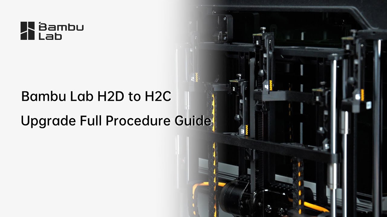 Bambu Lab H2D to H2C Upgrade Guide