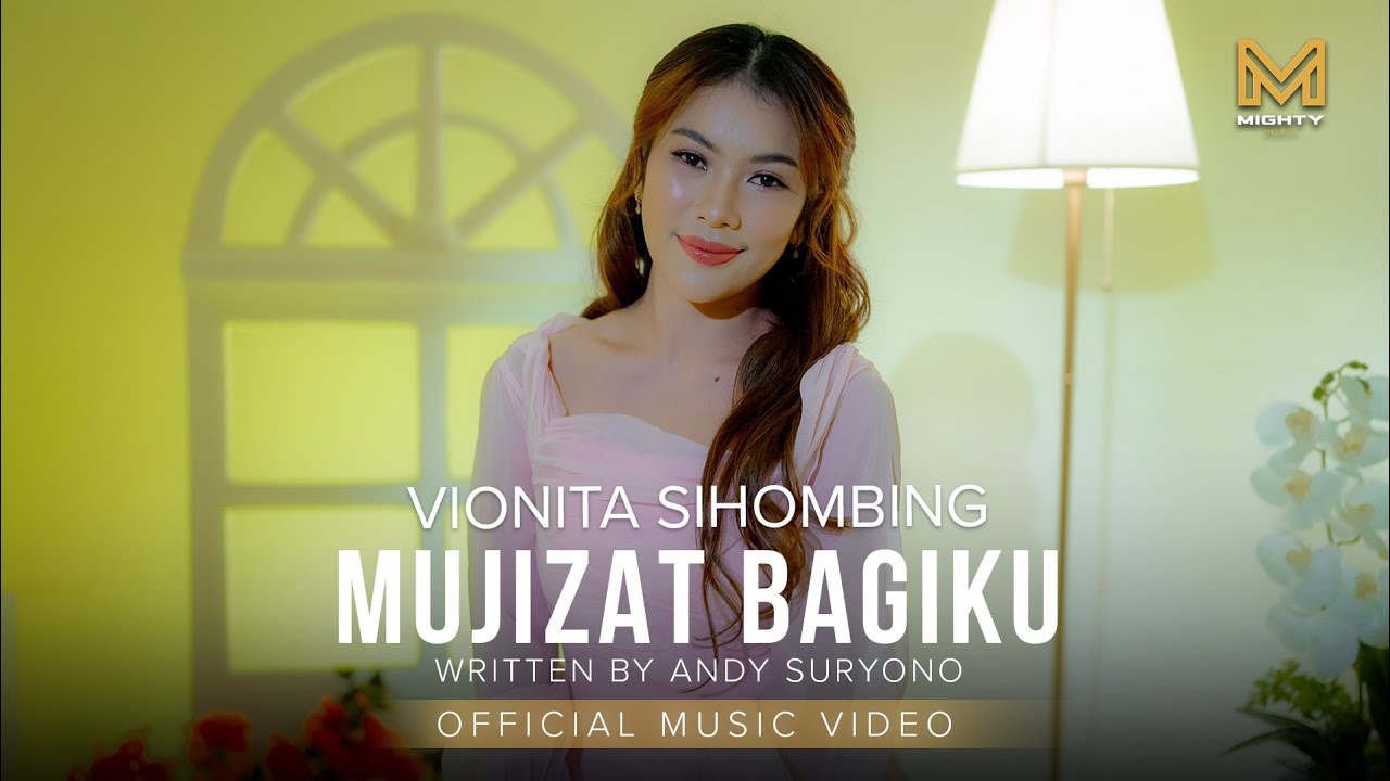 MUJIZAT BAGIKU - VIONITA SIHOMBING (OFFICIAL MUSIC VIDEO)