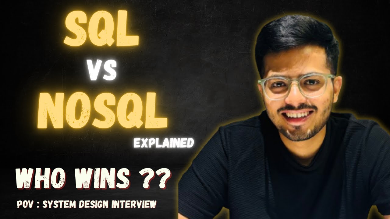 SQL vs NoSQL: объяснение (за 10 минут) | Что выбрать на собеседовании по системному проектированию