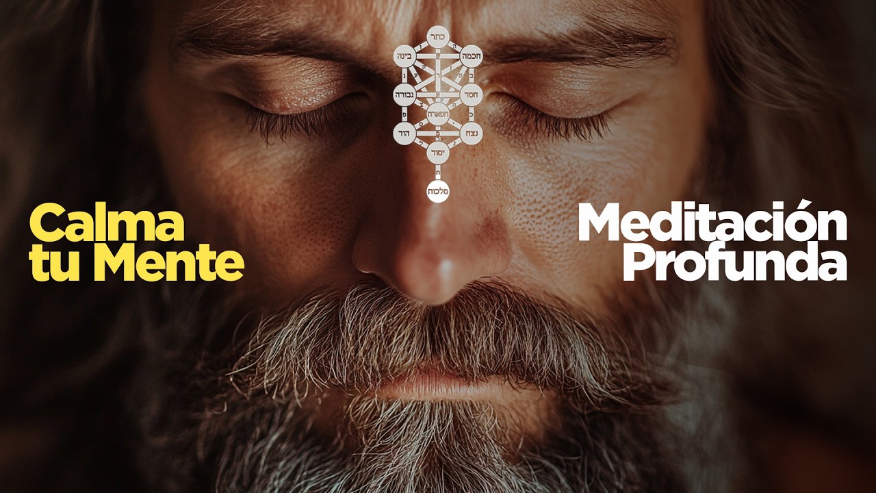 Meditaci&oacute;n CALMAR la MENTE | Arbol de la Vida | Cabala
